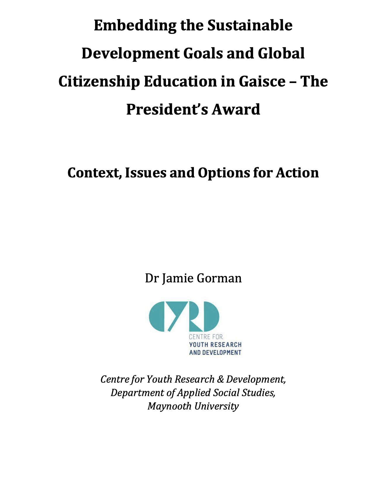 embedding-the-sustainable-development-goals-and-global-citizenship-education-in-gaisce-the-presidents-award
